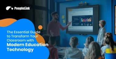 How to Transform Your Classroom with Modern Education Technology