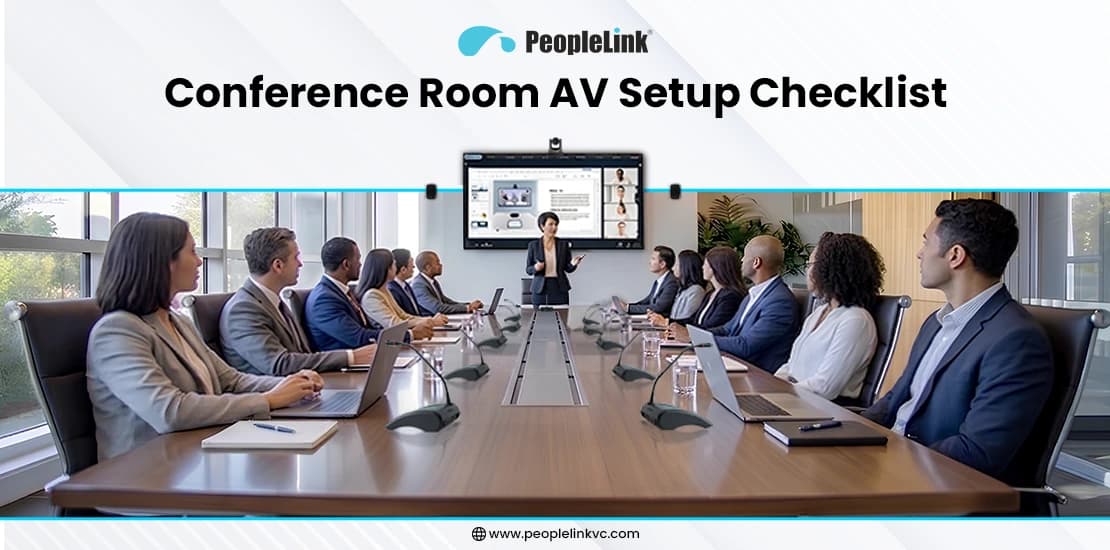 Conference Room AV Setup Checklist (2026 Guide)