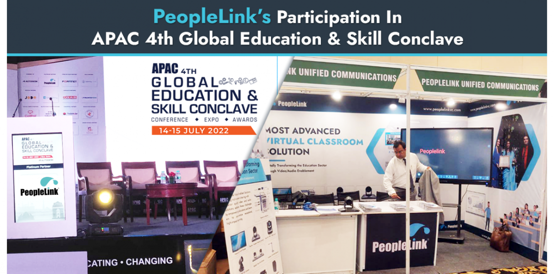 PeopleLink’s Participation in the 4th Edition of ‘Global Education & Skill Conclave’ held on 14-15th July, 2022 in New Delhi.